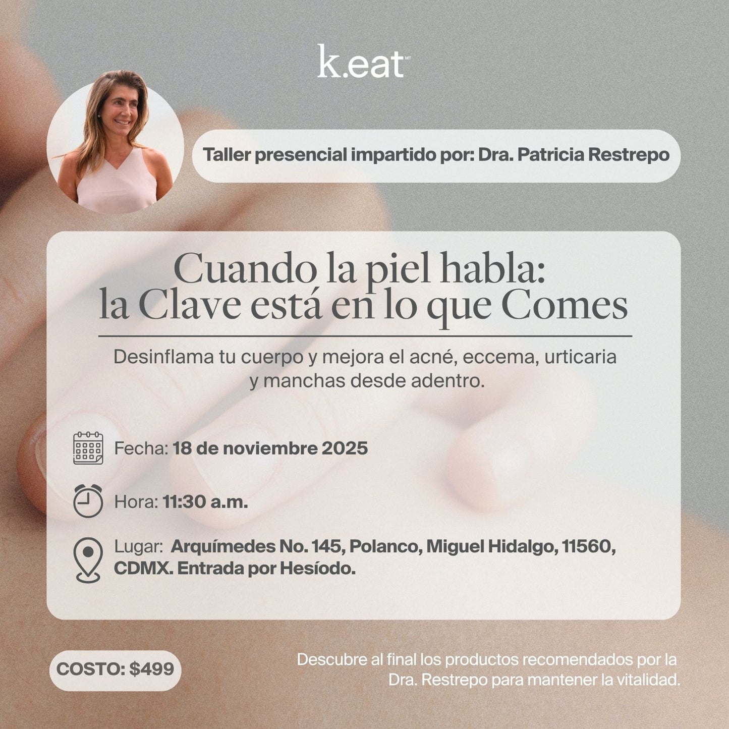 Taller presencial: Cuando la piel habla: La clave esta en lo que comes