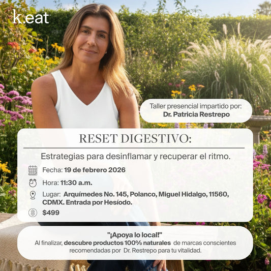 Taller Reset Digestivo: Recupera tu Bienestar con la Dra. Patricia Restrepo